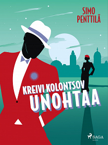 Omslagsbild för Kreivi Kolontsov unohtaa