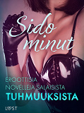 Omslagsbild för Sido minut: Eroottisia novelleja salaisista tuhmuuksista