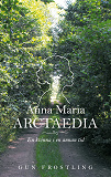 Cover for Anna Maria Arctaedia: En kvinna i en annan tid