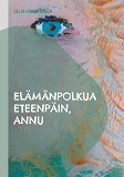 Cover for Elämänpolkua eteenpäin, Annu