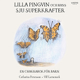 Cover for Lilla Pingvin och hans sju superkrafter