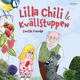 Omslagsbild för Lilla Chili & Kvällstuppen