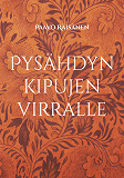 Omslagsbild för Pysähdyn kipujen virralle: Runoja