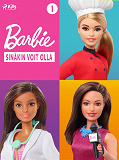 Omslagsbild för Barbie – Sinäkin voit olla -kokoelma 1