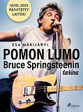 Omslagsbild för Pomon lumo – Bruce Springsteenin tarina