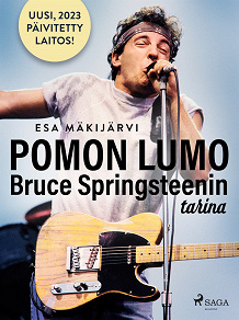 Omslagsbild för Pomon lumo – Bruce Springsteenin tarina