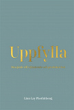 Cover for Uppfylla. Din guide till välmående och produktivitet