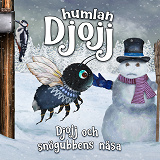 Omslagsbild för Djojj och snögubbens näsa