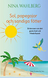 Omslagsbild för Sol, papegojor och sandiga fötter: Drömmen om det goda livet vid Medelhavet