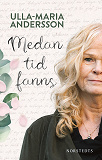 Omslagsbild för Medan tid fanns