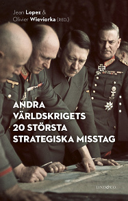 Omslagsbild för Andra världskrigets 20 största strategiska misstag