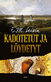 Omslagsbild för Kadotetut ja löydetyt