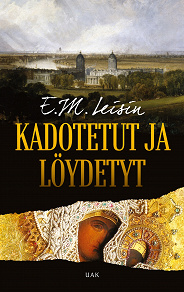 Cover for Kadotetut ja löydetyt
