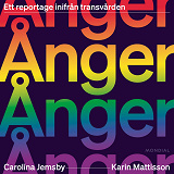 Cover for Ånger : ett reportage inifrån transvården