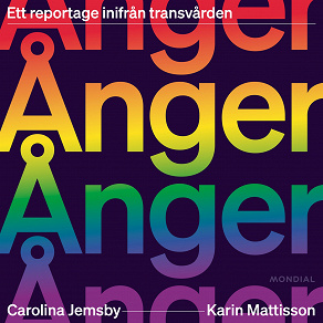 Cover for Ånger : ett reportage inifrån transvården