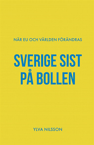 Omslagsbild för Sverige sist på bollen