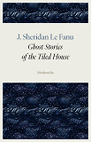 Omslagsbild för Ghost Stories of the Tiled House