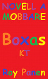 Omslagsbild för NOVELLER A MOBBARE Boxas (kapad text)