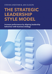 Omslagsbild för The Strategic Leadership Style Model