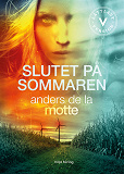Cover for Slutet på sommaren (lättläst)