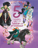 Cover for 5-minuter sagor om hästar och  prinsessor