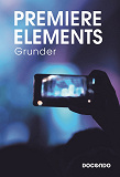 Omslagsbild för Premiere Elements Grunder