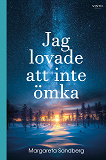 Omslagsbild för Jag lovade att inte ömka