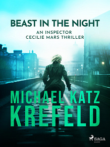 Omslagsbild för Beast in the Night - An Inspector Cecilie Mars Thriller