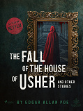 Bokomslag för The Fall of the House of Usher and Other Stories