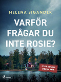 Omslagsbild för Varför frågar du inte Rosie?