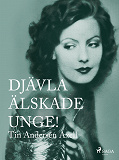 Cover for Djävla älskade unge!