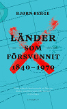 Bokomslag för  Länder som försvunnit 1840-1970