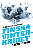 Bokomslag för Finska vinterkriget 1939-1940