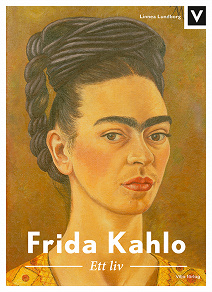 Omslagsbild för Frida Kahlo - Ett liv