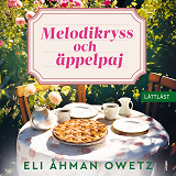 Cover for Melodikryss och äppelpaj (lättläst)