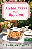 Omslagsbild för Melodikryss och äppelpaj (lättläst)