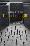 Omslagsbild för Omistettu Totuudenetsijälle