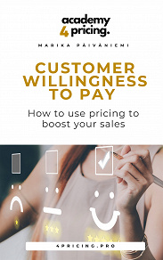 Omslagsbild för Customer willingness to pay: How to use pricing to boost your sales