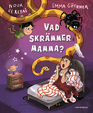 Omslagsbild för Vad skrämmer mamma?