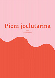 Cover for Pieni joulutarina