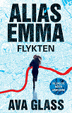 Omslagsbild för Alias Emma. Flykten