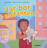 Bokomslag för Var bor elefanten?