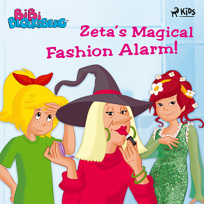 Omslagsbild för Bibi Blocksberg - Zeta’s Magical Fashion Alarm!