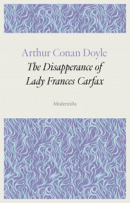 Omslagsbild för The Disapperance of Lady Frances Carfax