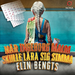 Omslagsbild för När Ingeborg Malm skulle lära sig simma