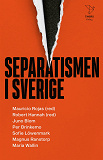 Bokomslag för Separatismen i Sverige