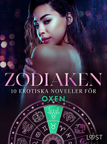 Omslagsbild för Zodiaken: 10 Erotiska noveller för Oxen