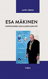 Cover for Esa Mäkinen uppfinnaren som aldrig ger upp