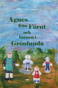 Omslagsbild för Agnes från Förut och barnen i Grönlunda