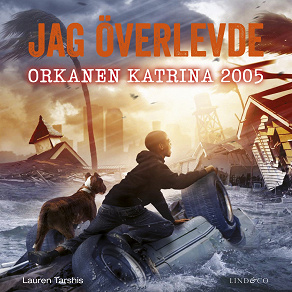 Omslagsbild för Jag överlevde orkanen Katrina 2005